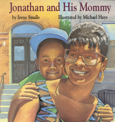 Jonathan and His Mommy book cover by Irene Smalls