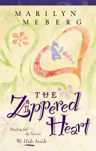 The Zippered Heart: Healing for the Secrets We Hide Inside book cover by Marilyn Meberg