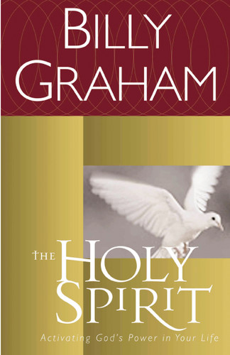 The Holy Spirit: Activating God's Power in Your Life book cover by Billy Graham