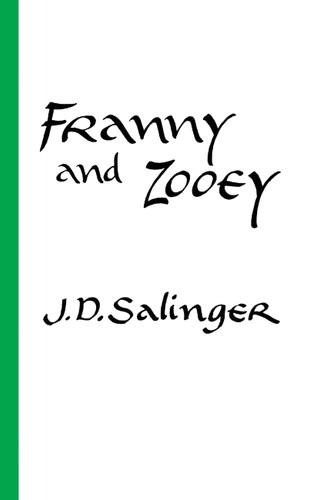 Franny and Zooey book cover by J. D. Salinger