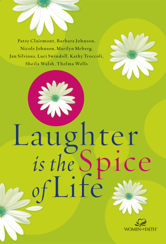 Laughter Is the Spice of Life book cover by Women of Faith