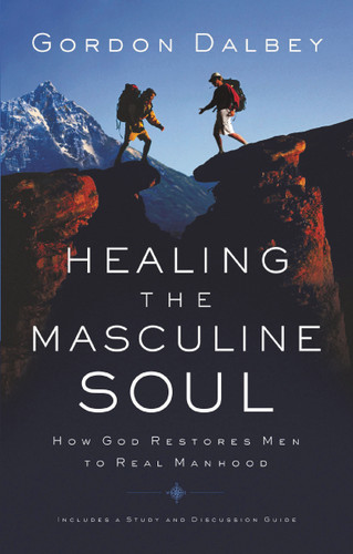 Healing the Masculine Soul: God's Restoration of Men to Real Manhood book cover by Gordon Dalbey