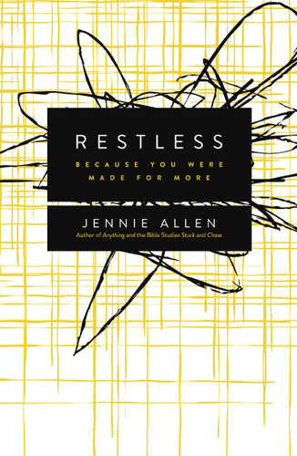 Restless: Because You Were Made for More book cover by Jennie Allen