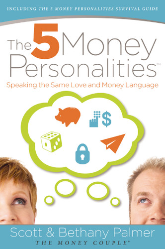 The 5 Money Personalities: Speaking the Same Love and Money Language book cover by Scott Palmer, Bethany Palmer