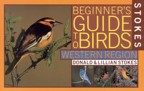 Stokes Beginner's Guide to Birds: Western Region book cover by Lillian Q. Stokes, Donald Stokes