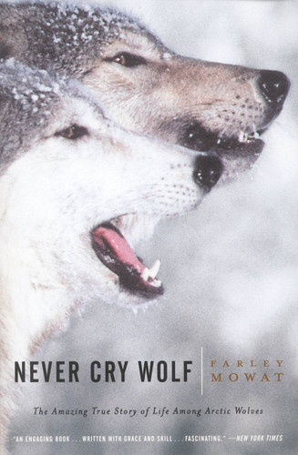 Never Cry Wolf book cover by Farley Mowat