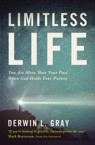 Limitless Life: You Are More Than Your Past When God Holds Your Future book cover by Derwin L. Gray