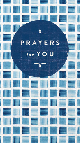 Prayers for You: A Celebration of Faith book cover by Zondervan