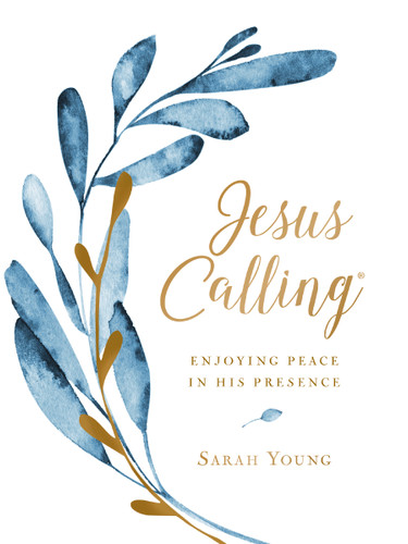 Jesus Calling, Large Text Cloth Botanical, with Full Scriptures: Enjoying Peace in His Presence (A 365-Day Devotional) (Jesus Calling®) book cover by Sarah Young