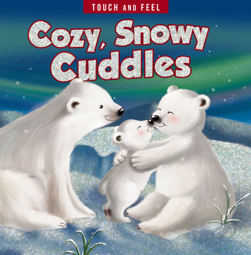 Cozy, Snowy Cuddles Touch and Feel book cover by Zondervan