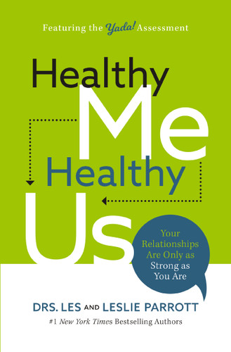 Healthy Me, Healthy Us: Your Relationships Are Only as Strong as You Are book cover by Les Parrott, Leslie Parrott