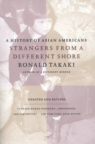 Strangers from a Different Shore: A History of Asian Americans Au of... book cover by Ronald Takaki