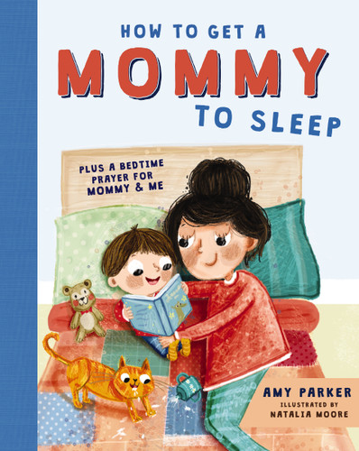 How to Get a Mommy to Sleep book cover by Amy Parker