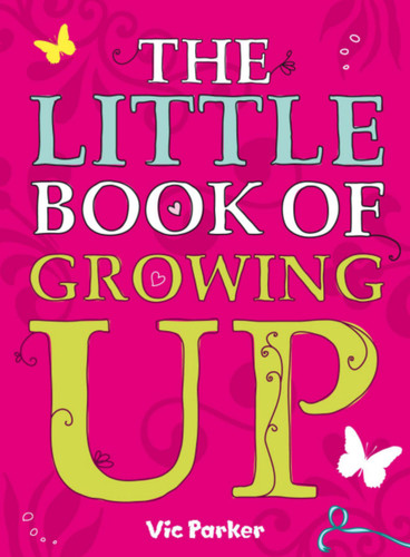 Little Book of Growing Up book cover by Victoria Parker