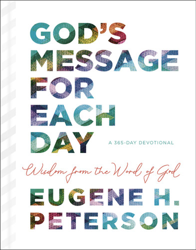 God's Message for Each Day: Wisdom from the Word of God (A 365-Day Devotional) book cover by Eugene H. Peterson