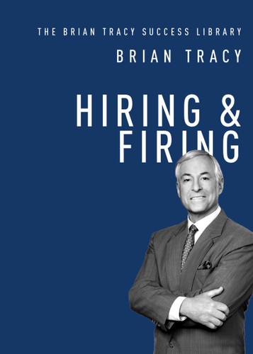 Hiring and   Firing (The Brian Tracy Success Library) book cover by Brian Tracy