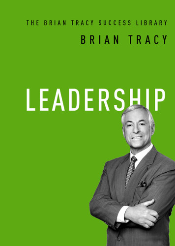 Leadership (The Brian Tracy Success Library) book cover by Brian Tracy