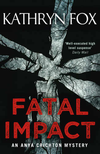 Fatal Impact book cover by Kathryn Fox