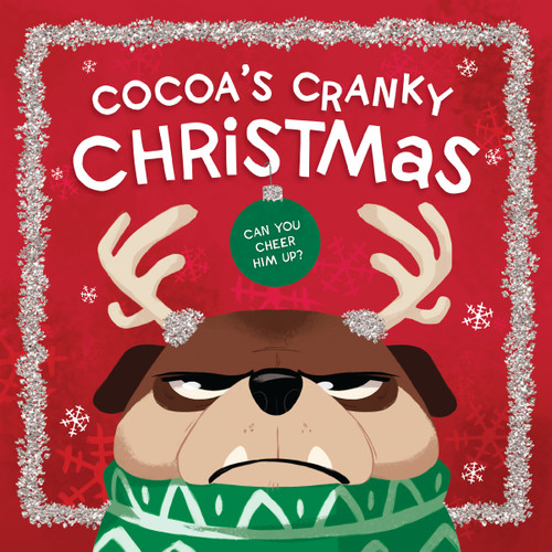 Cocoa's Cranky Christmas: A Silly, Interactive Story About a Grumpy Dog Finding Holiday Cheer (Cocoa Is Cranky) book cover by Zondervan