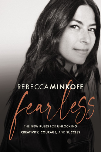 Fearless: The New Rules for Unlocking Creativity, Courage, and Success book cover by Rebecca Minkoff