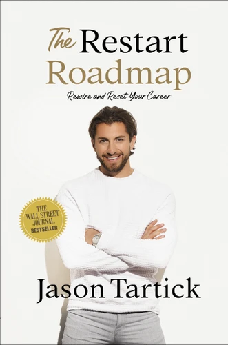 The Restart Roadmap: Rewire and Reset Your Career book cover by Jason Tartick