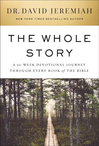 The Whole Story: A 52-Week Devotional Journey Through Every Book of the Bible book cover by Dr.  David Jeremiah