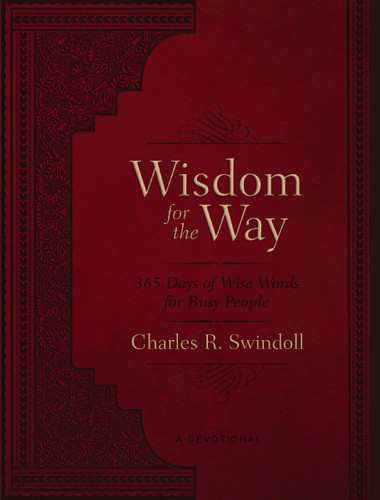 Wisdom for the Way, Large Text Leathersoft: 365 Days of Wise Words for Busy People (A 365-Day Devotional) book cover by Charles R. Swindoll