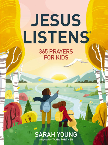 Jesus Listens: 365 Prayers for Kids: A Jesus Calling Prayer Book for Young Readers (Jesus Listens) book cover by Sarah Young