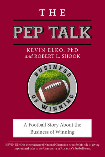 The Pep Talk: A Football Story About the Business of Winning book cover by Kevin Elko