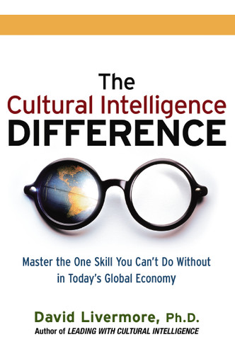 The Cultural Intelligence Difference: Master the One Skill You Can't Do Without in Today's Global Economy book cover by David Livermore
