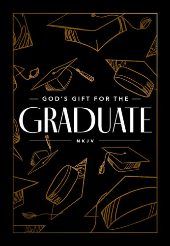 God's Gift for the Graduate NKJV: Biblical Wisdom and Bible Verses (A 52-Week Devotional) – The Perfect Christian Graduation Gift to Celebrate Your Grad book cover by Jack Countryman