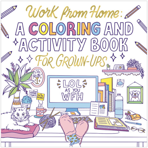 Work from Home: A Coloring and Activity Book for Grown-ups (LOL as You WFH) book cover by Harper Celebrate