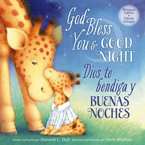 God Bless You and Good Night - Bilingual Edition (A God Bless Book) book cover by Hannah Hall
