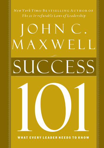 Success 101: What Every Leader Should Know book cover by John C. Maxwell