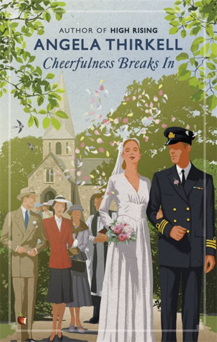 Cheerfulness Breaks In (Virago Modern Classics) book cover by Angela Thirkell