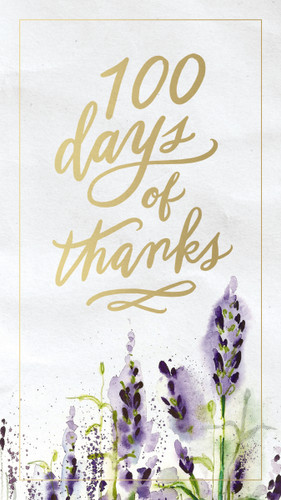 100 Days of Thanks: A Devotional Journal to Grow Your Gratitude (100 Daily Devotions) book cover by Zondervan