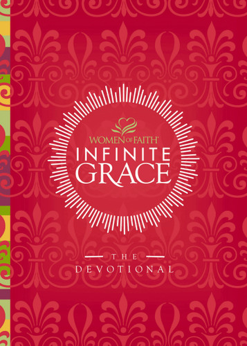 Infinite Grace: The Devotional (44 Daily Devotions) (Women of Faith Devotionals and Stories) book cover by Women of Faith, Barbara Johnson, Nicole Johnson, Marilyn Meberg, Sandi Patty, Jan Silvious, Luci Swindoll, Patsy Clairmont, Thelma Wells, Carol Kent, Mary Graham, Sheila Walsh