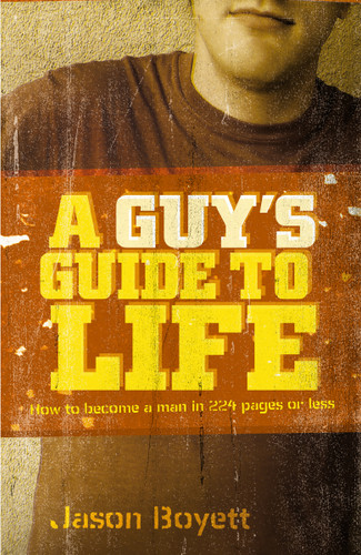 A Guy's Guide to Life: How to Become a Man in 224 Pages or Less book cover by Jason Boyett