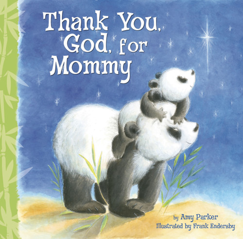 Thank You, God, For Mommy (Thank You, God) book cover by Amy Parker