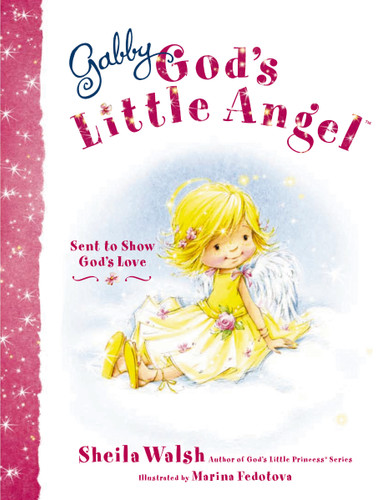 Gabby, God's Little Angel book cover by Sheila Walsh