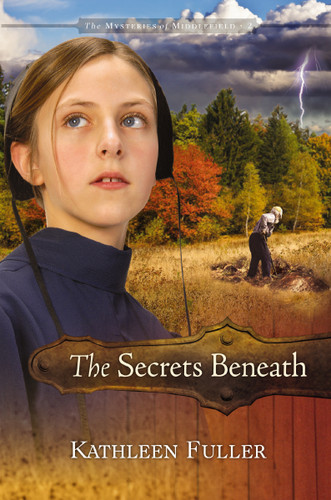 The Secrets Beneath (The Mysteries of Middlefield Series) book cover by Kathleen Fuller