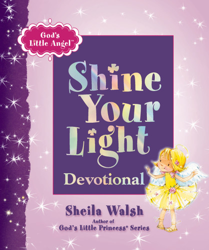 God's Little Angel: Shine Your Light Devotional book cover by Sheila Walsh