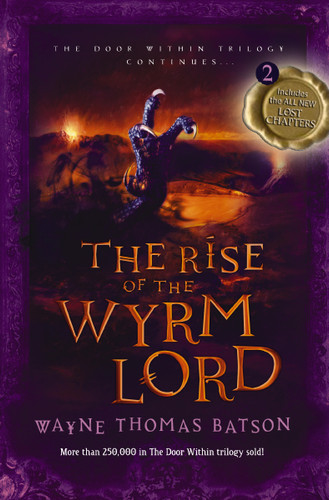 The Rise of the Wyrm Lord: The Door Within Trilogy - Book Two book cover by Wayne Thomas Batson