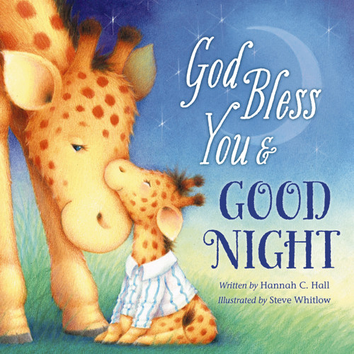 God Bless You and Good Night (A God Bless Book) book cover by Hannah Hall