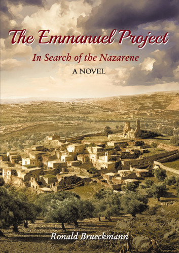 The Emmanuel Project: In Search of the Nazarene A Novel book cover by Ronald Brueckmann