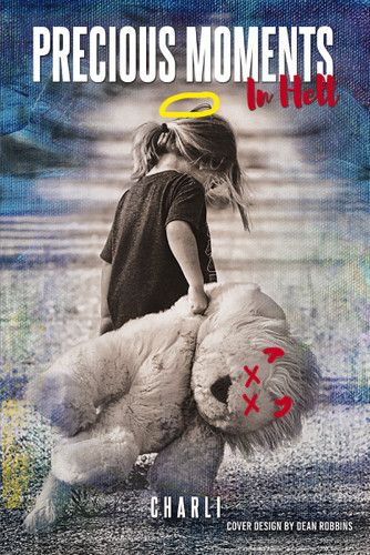 Precious Moments in Hell book cover by Charli