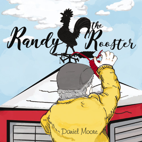 Randy the Rooster book cover by Don A. Moore