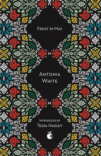Frost In May (Virago Modern Classics) book cover by Antonia White