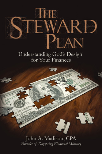 The STEWARD Plan: Understanding God's Design for Your Finances book cover by John A. Madison, CPA.