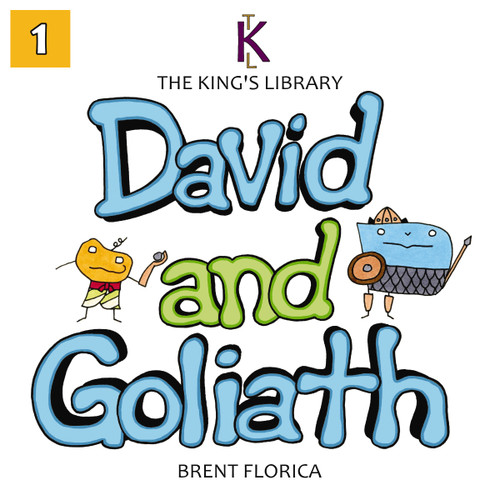 David and Goliath: The King's Library (The King's Library) book cover by Brent Florica